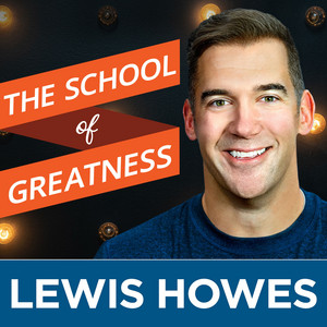 The School of Greatness motivational podcast