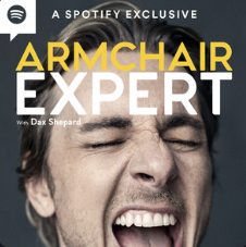 Armchair Expert celebrity podcast with Dax Shepard