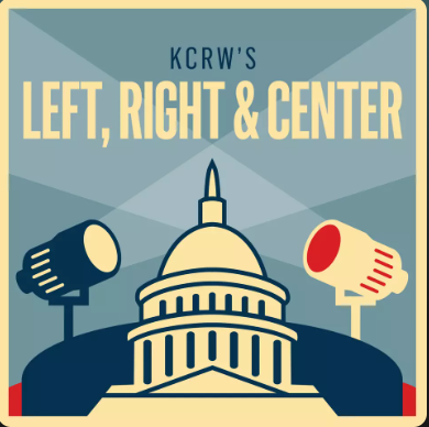 Left, Right & Center poltical podcast