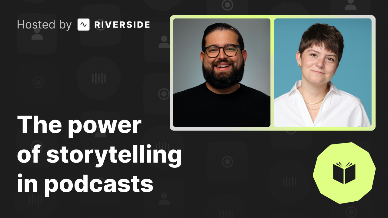 The power of storytelling in podcasts